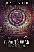 Cover-Bild zum Titel 'The Grace's War' von 'R. A. Fisher'