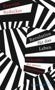 Cover-Bild zum Titel 'Revolution für das Leben' von 'Eva von Redecker'