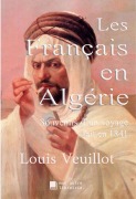 Cover-Bild zum Titel 'Les Français en Algérie' von 'Louis Veuillot'