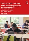 Cover-Bild zum Titel 'Teaching and Learning with Technologies in the Primary School' von 'Marilyn Leask, Sarah Younie'