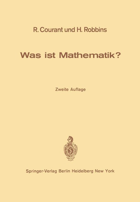 Was ist Mathematik? - Richard Courant, Herbert Robbins