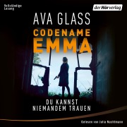 Cover-Bild zum Titel 'Codename Emma - Du kannst niemandem trauen' von 'Ava Glass'