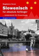 Cover-Bild zum Titel 'Slowenisch für absolute Anfänger ...' von 'Magdalena Novak'