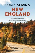Cover-Bild zum Titel 'Scenic Driving New England' von 'Stewart M. Green'