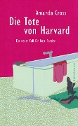 Cover-Bild zum Titel 'Die Tote von Harvard' von 'Amanda Cross'