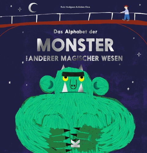 Das Alphabet der Monster und anderer magischer Wesen - Aidan Onn