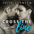 Cross the Line - Julie Johnson