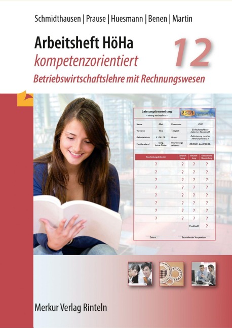 Arbeitsheft HöHa - kompetenzorientiert - Michael Schmidthausen, Petra Prause, Dieter Benen, Michael Huesmann, Michael Martin