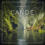 Cover-Bild zum Titel 'Ambiance - Canoë' von 'Rasmus Broe'
