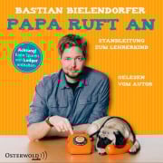 Cover-Bild zum Titel 'Papa ruft an' von 'Bastian Bielendorfer'