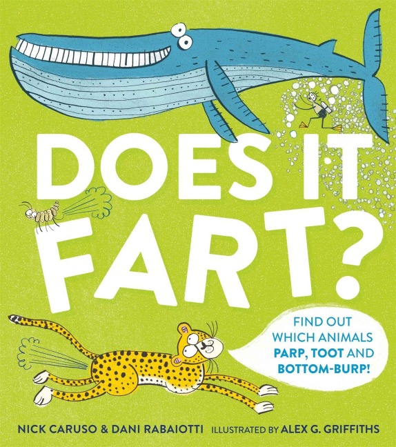 Does It Fart? - Dani Rabaiotti, Nick Caruso