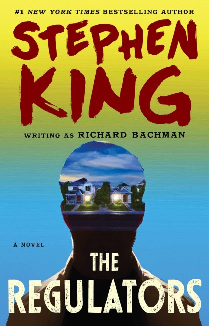 The Regulators - Stephen King