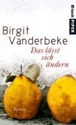 Cover-Bild zum Titel 'Das lässt sich ändern' von 'Birgit Vanderbeke'