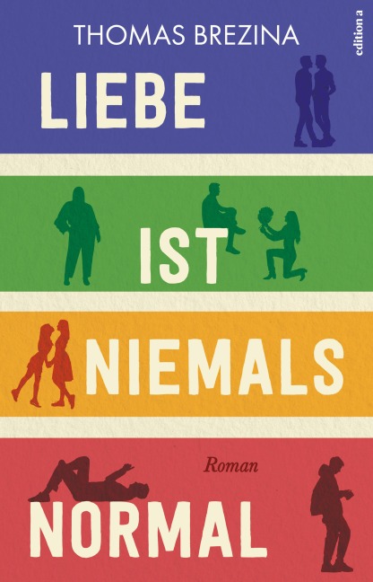Liebe ist niemals normal - Thomas Brezina