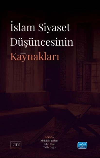 Islam Siyaset Düsüncesinin Kaynaklar - Tahir Dagci