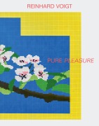 Cover-Bild zum Titel 'Reinhard Voigt. Pure Pleasure' von ''