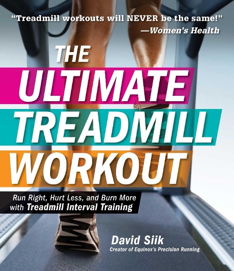 The Ultimate Treadmill Workout - David Siik