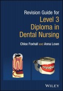 Cover-Bild zum Titel 'Revision Guide for Level 3 Diploma in Dental Nursing' von 'Anna Lown, Chloe Foxhall'