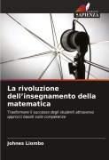 Cover-Bild zum Titel 'La rivoluzione dell'insegnamento della matematica' von 'Johnes Liombo'