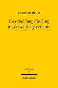 Cover-Bild zum Titel 'Entscheidungsfindung im Verwaltungsverbund' von 'Thorsten Siegel'
