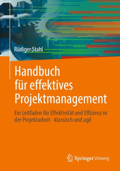 Handbuch für effektives Projektmanagement - Rüdiger Stahl
