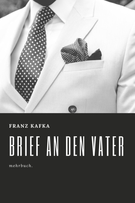 Brief an den Vater - Franz Kafka