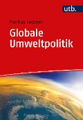 Globale Umweltpolitik - Markus Lederer