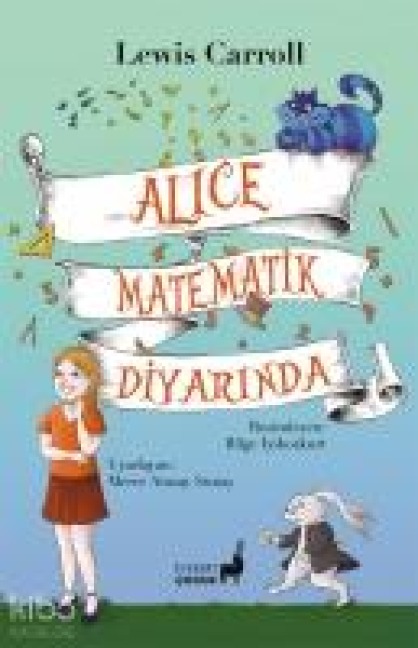 Alice Matematik Diyarinda - Lewis Carroll