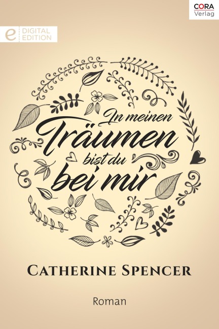 In meinen Träumen bist du bei mir - Catherine Spencer