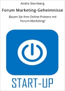Cover-Bild zum Titel 'Forum Marketing-Geheimnisse' von 'Andre Sternberg'