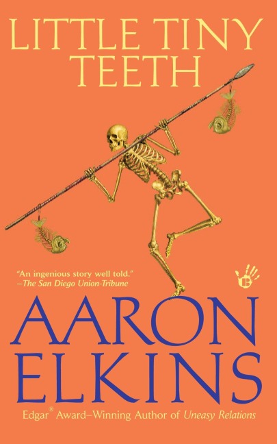 Little Tiny Teeth - Aaron Elkins