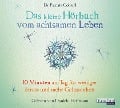 Das kleine Hör-Buch vom achtsamen Leben - Patrizia Collard