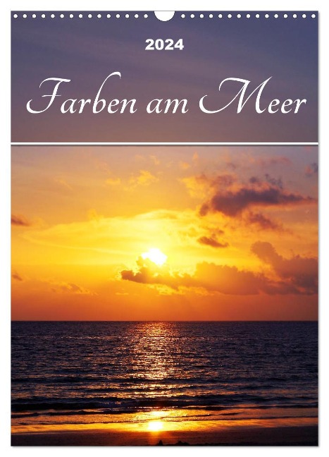 Farben am Meer (Wandkalender 2024 DIN A3 hoch), CALVENDO Monatskalender - Bianca Schumann