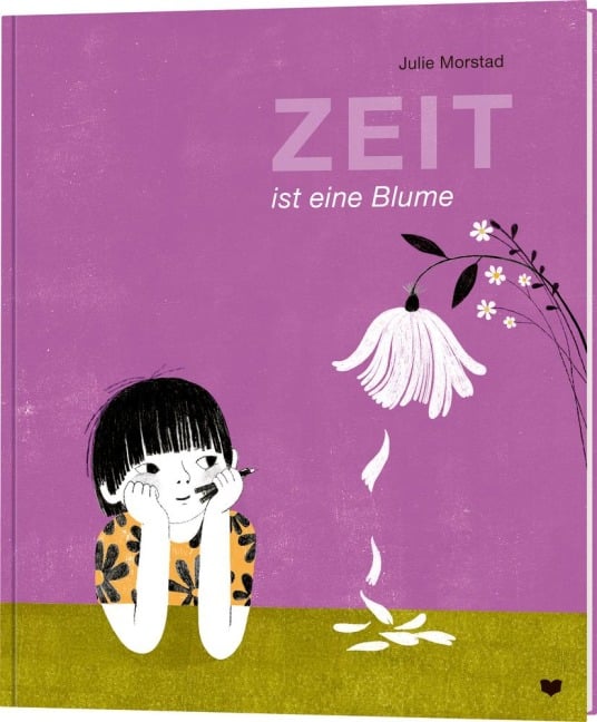 Zeit ist eine Blume - Julie Morstad