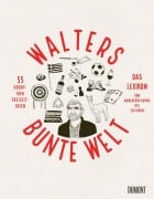 Cover-Bild zum Titel 'Walters bunte Welt' von 'Walter Burgmann'