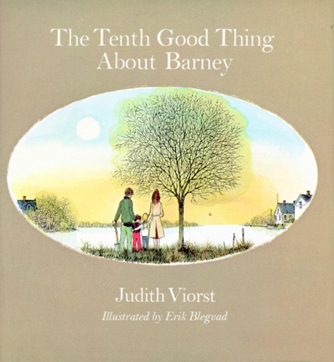 The Tenth Good Thing about Barney - Judith Viorst