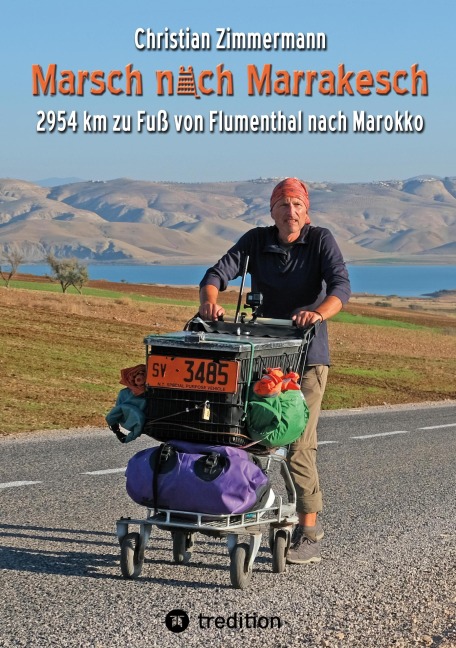 Marsch nach Marrakesch - Christian Zimmermann