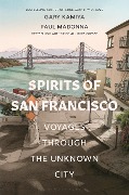 Cover-Bild zum Titel 'Spirits of San Francisco' von 'Gary Kamiya'