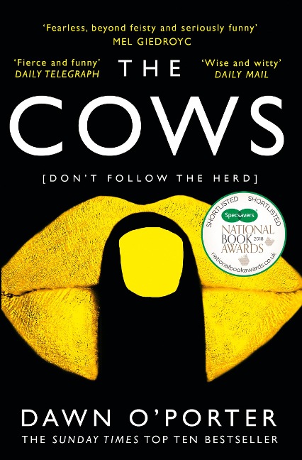 The Cows - Dawn O'Porter