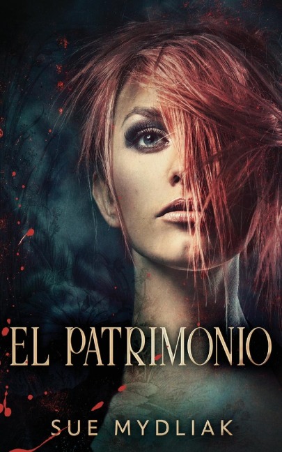 El Patrimonio - Sue Mydliak