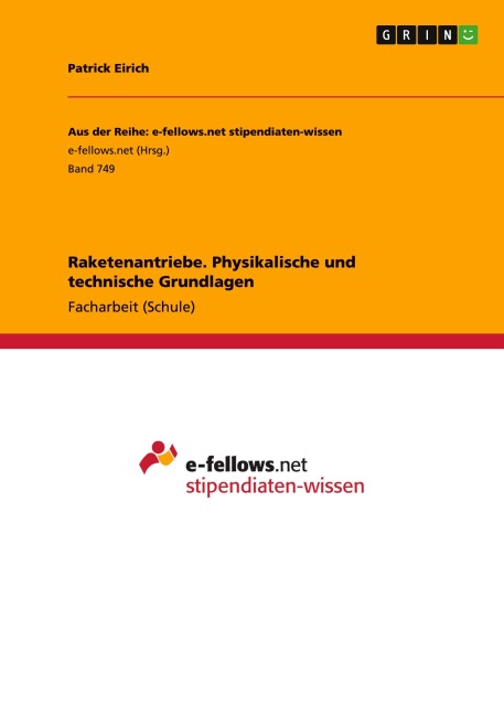 Raketenantriebe. Physikalische und technische Grundlagen - Patrick Eirich