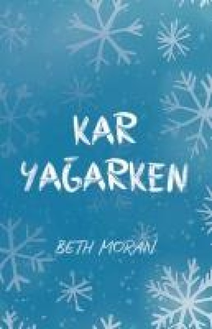 Kar Yagarken - Beth Moran