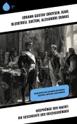 Cover-Bild zum Titel 'Ursprünge der Macht: Die Geschichte der Reichsgründer' von 'Johann Gustav Droysen, Karl Bleibtreu, Sueton, Alexandre Dumas'