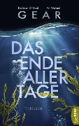Cover-Bild zum Titel 'Das Ende aller Tage' von 'Kathleen O'Neal Gear, W. Michael Gear'