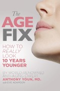 Cover-Bild zum Titel 'The Age Fix' von 'Anthony Youn'