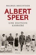 Cover-Bild zum Titel 'Albert Speer' von 'Magnus Brechtken'