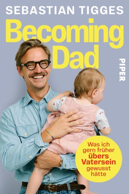 Becoming Dad - Sebastian Tigges