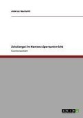 Cover-Bild zum Titel 'Schulangst im Kontext Sportunterricht' von 'Andreas Nauhardt'