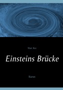 Cover-Bild zum Titel 'Einsteins Brücke' von 'Marc Kus'