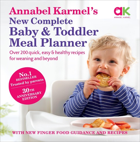 Annabel Karmel's New Complete Baby & Toddler Meal Planner - Annabel Karmel